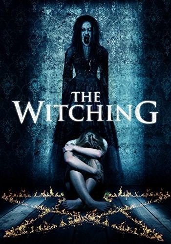 Ведьмовство / The Witching (2016)