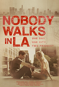 Фильм Никто не гуляет в Лос-Анджелесе / Nobody Walks in L.A. (2016)