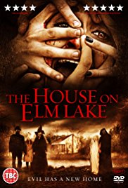 Дом на озере вязов / House on Elm Lake (2017)