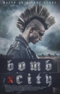 Город-бомба / Bomb City (2017)