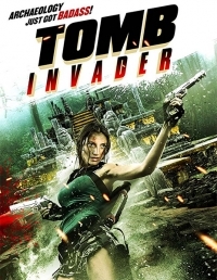 Фильм Расхитительница гробниц / Tomb Invader (2018)