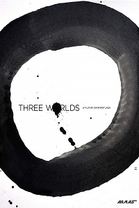 Фильм Три мира / Three Worlds (2018)