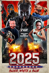 2025: Кровавый, белый и синий / 2025: Blood, White & Blue (2022)