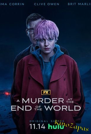Сериал Убийство на краю света (2023)