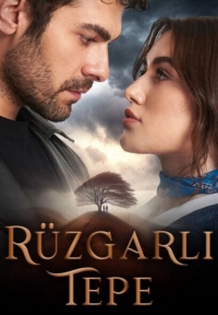 Сериал Ветреный холм / Ruzgarli Tepe (2024)